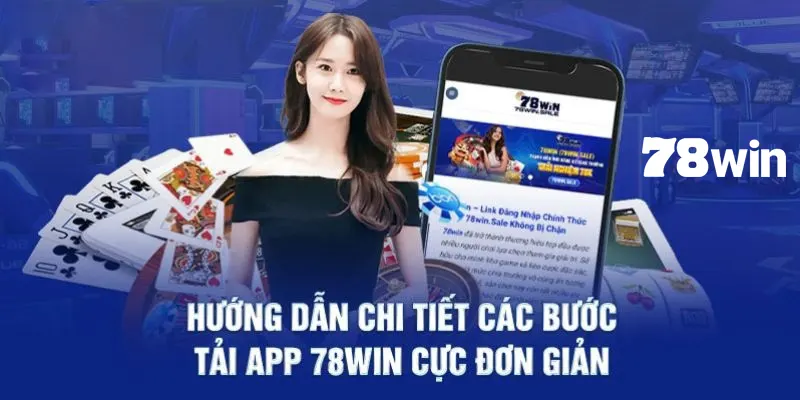 Truy cập vào trang chủ 78win để bắt đầu tải ứng dụng